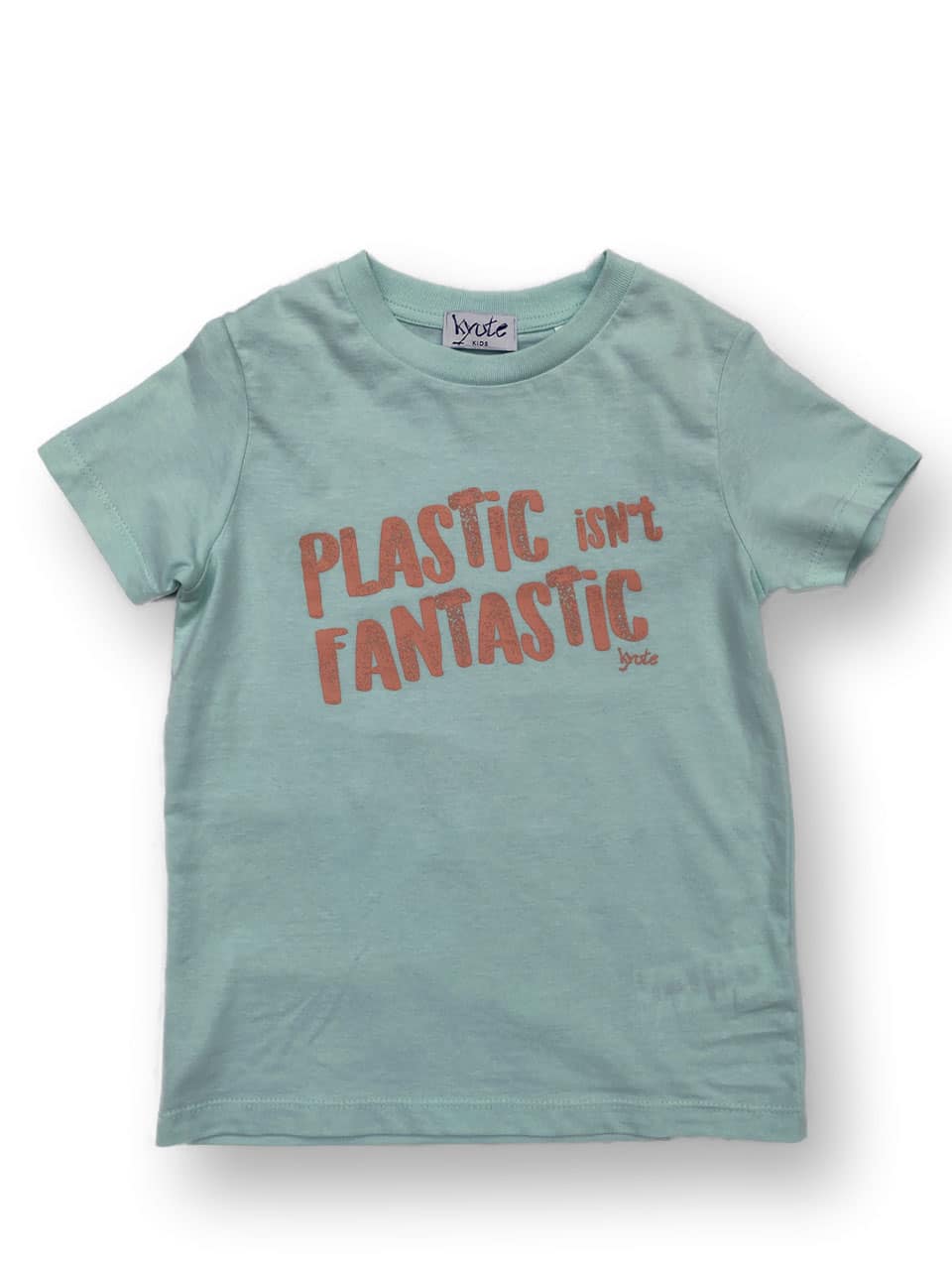 Kyute_T-Shirt PLASTIC ISN’T FANTASTIC_2