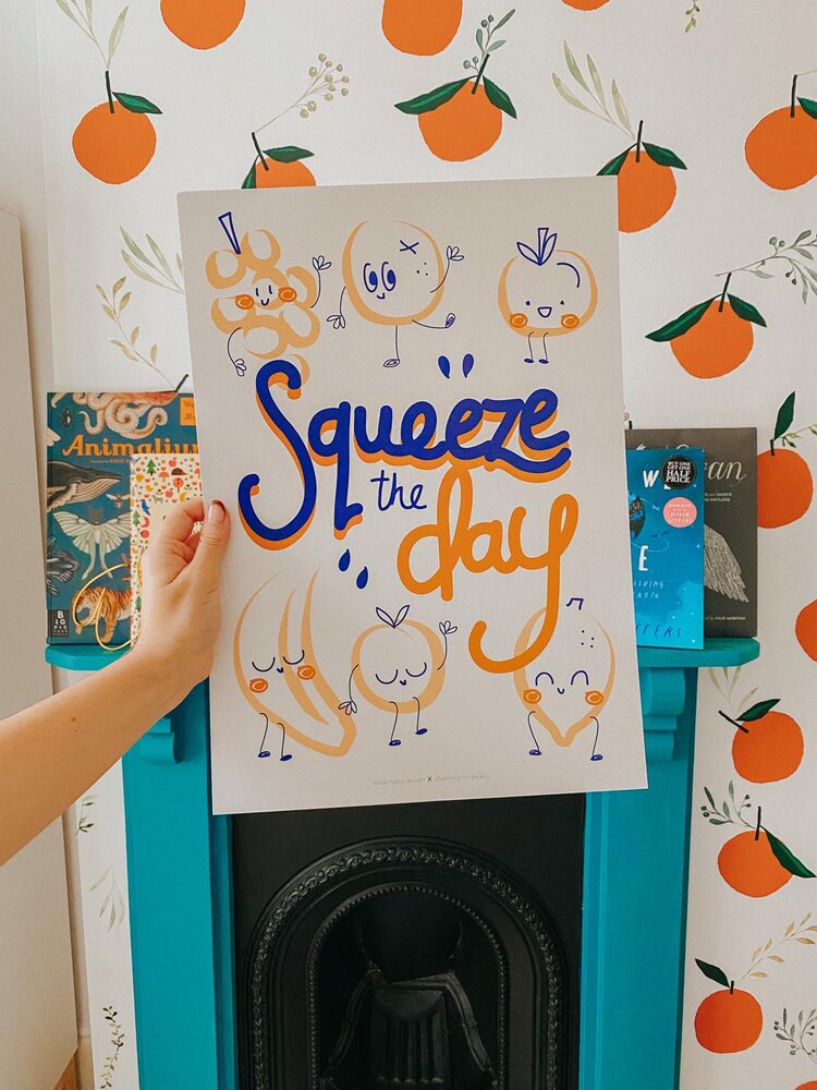 Poster "Squeeze the Day"