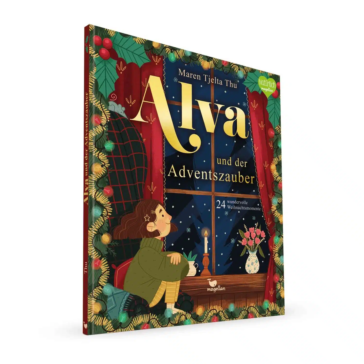 Alva und der Adventszauber, 24 wundervolle Weihnachtsmomente
