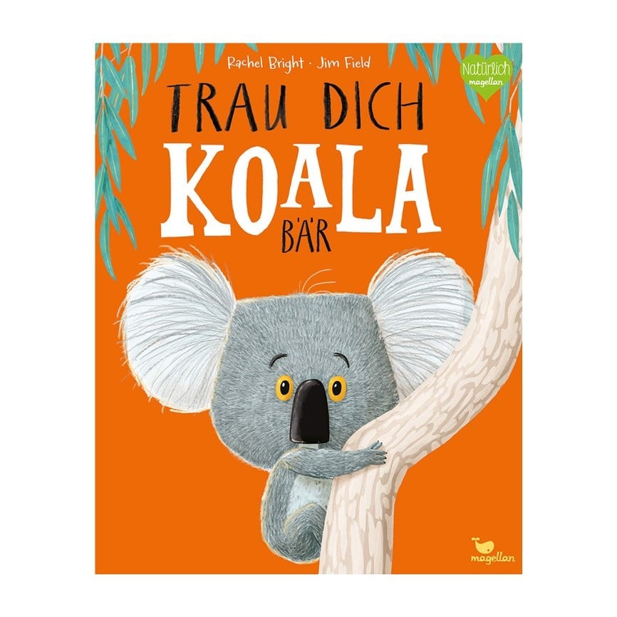 Kinderbuch "Trau dich Koalabär"
